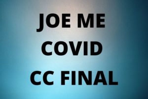 Joe Me Covid CC Final