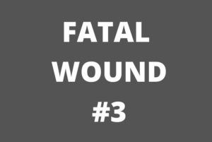 Fatal Wound #3