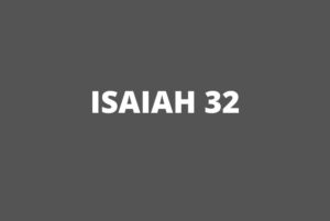 Isaiah 32 King