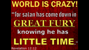 Revelation 12 - The enemy has LITTLE TIME!