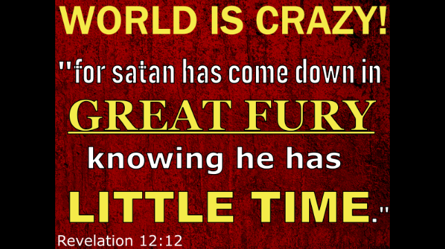 Revelation 12 – The enemy has LITTLE TIME!