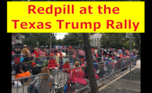 Trump Rally in Texas with Melissa Redpill