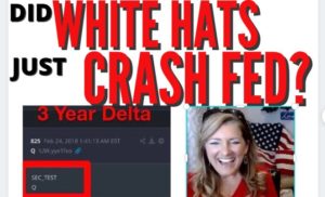 DID WHITE HATS CRASH THE FED? 2-26-21