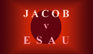 Esau NWO vs Jacob  from the Book of Jasher