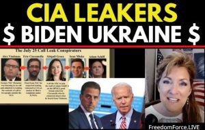 Ukraine-Gate Biden, and C_A Leakers Exposed,  Break Every Chain!