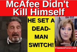 McAfee Didn't Kill Himself! 6-25-21