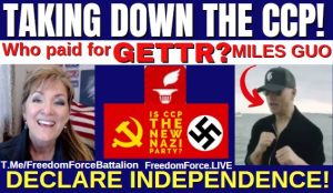 Who paid for GETTR? Miles Guo – CCP is NAZI on Steroids! Independence! 7-4-21