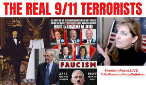 The Real 9/11 Terrorists 9-7-21