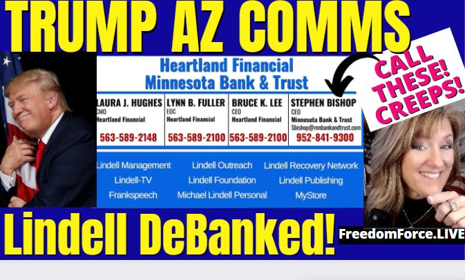 Trump Comms AZ Rally – Lindell De-Banked by Heartland 1-15-22