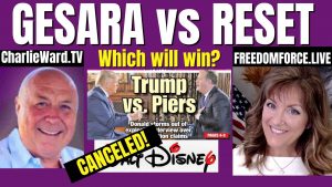 GESARA vs RESET Trump vs Piers Disney Canceled! Nahum 4-21-22