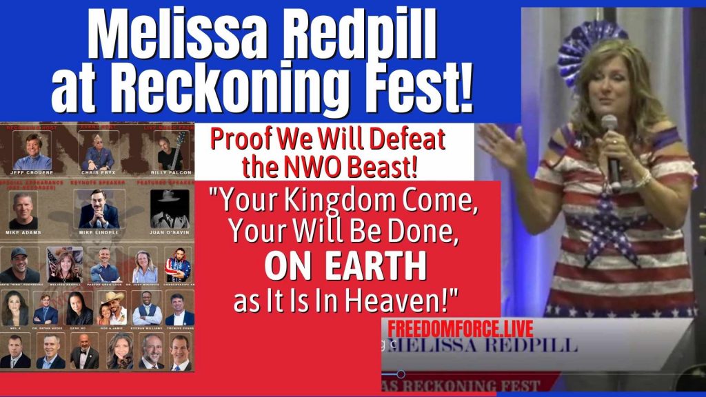 Melissa Reckoning Fest – Proof we will Defeat the NWO Beast! 8-29-22