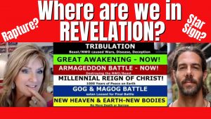 Where are we in Revelation? Rapture? Stars? Gog? 8-19-22