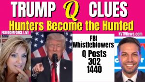 Trump Q Clues! Hunters become Hunted 302, 1440 9-6-22