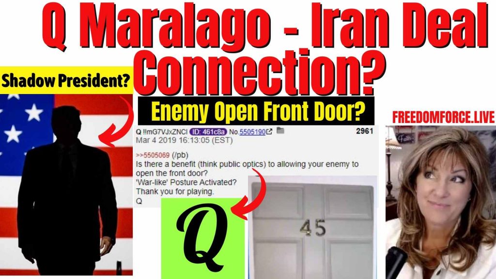 Q MARALAGO IRAN CONNECTION – SHADOW PRESIDENT – FBI STING 9-2-22