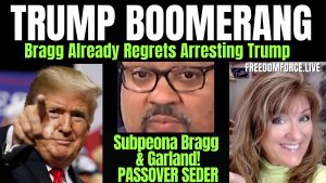 Trump Arrest Boomerang- Bragg and AG Subpeona? 4-5-23