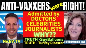Anti-Vaxers Were Right Scam?! Truth re SpyBalloons & Turkey Disaster 2-7-23