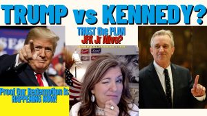 TRUMP VS KENNEDY? PROOF OUR REDEMPTION IS HAPPENING NOW! 4-30-23