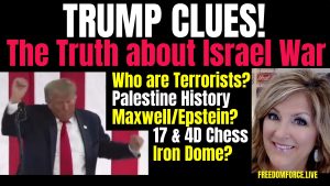 Trump Clues – Hamas, Israel, Maxwell, 17, Epstein, Iron Dome? 10-8-23October 11, 2023