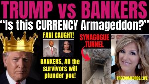 01-10-24 Trump vs Bankers - Currency Armageddon, Tunnels & Fani