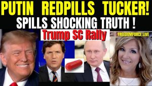 02-11-24 Putin Redpills Tucker - Trump SC Rally